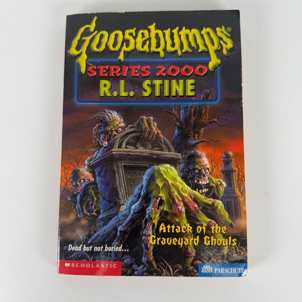R.L. STINE Goosebumps Series 2000 #11 Attack of the Graveyard‎ Ghouls 1st Print